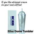 22 oz HOGG Dome Tumbler