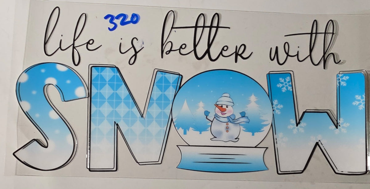 Life is Better with Snow
